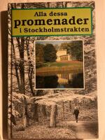 Alla dessa promenader i Stockholmstrakten