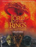 The Two Towers Creatures Guide (The Lord of the Rings)