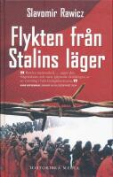 Flykten fr&aring;n Stalins l&auml;ger