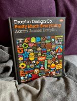 Draplin Design Co.: Pretty Much Everything [Elektronisk resurs]