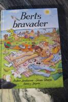 Berts bravader