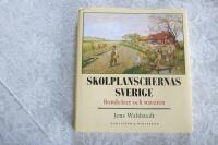 Skolplanschernas Sverige : Bonde&aring;ret och naturen