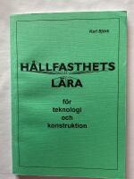 H&aring;llfasthetsl&auml;ra f&ouml;r teknologi och konstruktion
