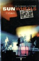 Sunwheels, fortellinger om et rockeband