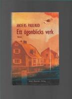 Ett &ouml;gonblicks verk
