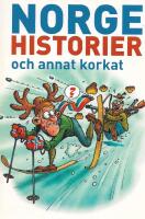 Norgehistorier och annat korkat