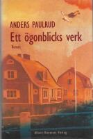 Ett &ouml;gonblicks verk