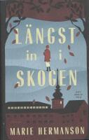 L&auml;ngst in i skogen