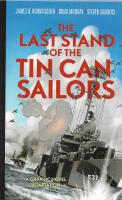 The Last Stand of the Tin Can Sailors 
