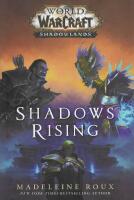  World of Warcraft; Shadows Rising 