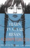 Hj&auml;rntv&auml;ttarresan / Aivonpesoreisu