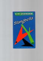 Slangbella