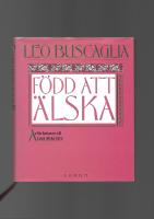 F&ouml;dd att &auml;lska