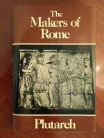 The Makers of Rome - Plutarch