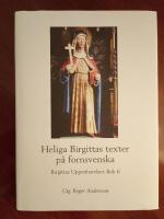 Heliga Birgittas texter p&aring; fornsvenska. Birgittas Uppenbarelser. Bok 6