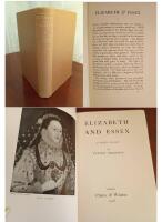 Elizabeth and Essex - A Tragic History