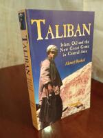 Taliban - Islam, Oil and the New Great Game in Central Asia