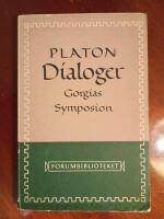 Platon Dialoger - Gorgias - Symposion
