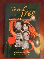 To be free - Stories from Asia's Struggle against Oppression
