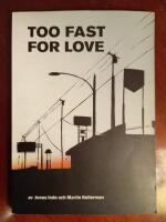 Too Fast For Love 