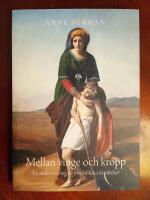 Mellan vinge och kropp - en unders&ouml;kning av fem bibliska ber&auml;ttelser
