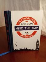 Mind the gap - London : en annorlunda reseguide