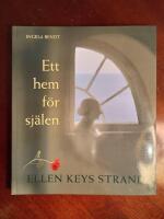 Ett hem f&ouml;r sj&auml;len - Ellen Keys Strand