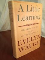 A Little Learning - The First Volume of an Autobiography