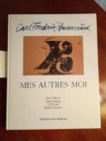 Carl Fredrik Reutersw&auml;rd : Mes autres moi.  Essais de Dore Ashton, Susan Sontag, Ulf Linde, Michel Tournier