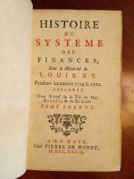 Histoire du Systeme des Finances, Sous la Minorit&eacute; de Louis XV. Pendant les ann&eacute;es 1719 & 1720. Pr&eacute;ced&eacute;e D'un Abreg&eacute; de la Vie du Duc Regent, & du Sr. Law. Tome Second