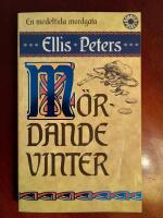 M&ouml;rdande vinter : [en medeltida mordg&aring;ta]