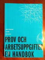 Prov och arbetsuppgifter : En handbok