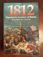 1812 - Napoleon's Invasion of Russia. Three Books in One: '1812: The March on Moscow', '1812: Napoleon in Moscow', '1812: The Great Retreat'.