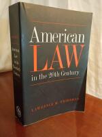 American Law in the 20th Century