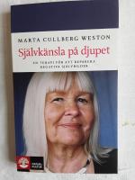 Sj&auml;lvk&auml;nsla p&aring; djupet : en terapi f&ouml;r att reparera negativa sj&auml;lvbilder