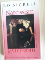 Narcissism : Ett psykoanalytiskt perspektiv