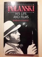 Polanski his life and films