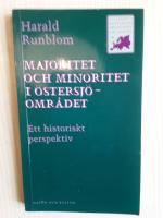 Majoritet och minoritet i &ouml;stersj&ouml;omr&aring;det : Ett historiskt perspektiv