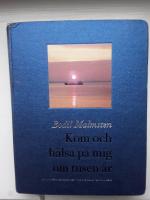 Kom och h&auml;lsa p&aring; mig om tusen &aring;r