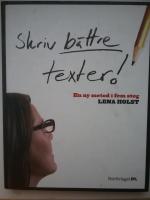 Skriv b&auml;ttre texter