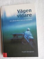 V&auml;gen vidare : om utbr&auml;ndhet som en m&ouml;jlighet