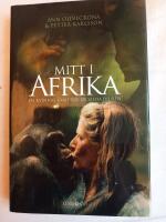 Mitt i Afrika : en kvinnas kamp f&ouml;r de vilda djuren