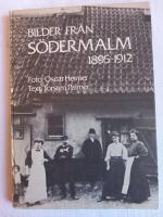 Bilder fr&aring;n S&ouml;dermalm 1895-1912