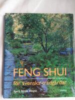 Feng shui f&ouml;r svenska tr&auml;dg&aring;rdar