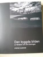 Den byggda bilden av v&auml;rldens rum och ordning