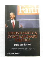 Christianity and Contemporary Politics: The Conditions and Possibilites of