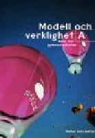 Modell och verklighet : kemi f&ouml;r gymnasieskolan. A, L&auml;robok