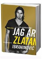 Jag &auml;r Zlatan: Zlatans egen ber&auml;ttelse