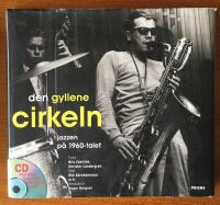 Den Gyllene Cirkeln, Jazzen på 1960-talet