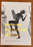 Dansare, konstn&auml;rer, &auml;lskare : Ballets Su&eacute;dois 1920-1925